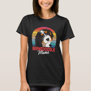 Bernedoodle Mama Dog Mum Owner Funny Womens Gift T-Shirt