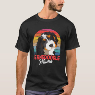 Bernedoodle Mama Dog Mum Owner Funny Womens Gift T-Shirt