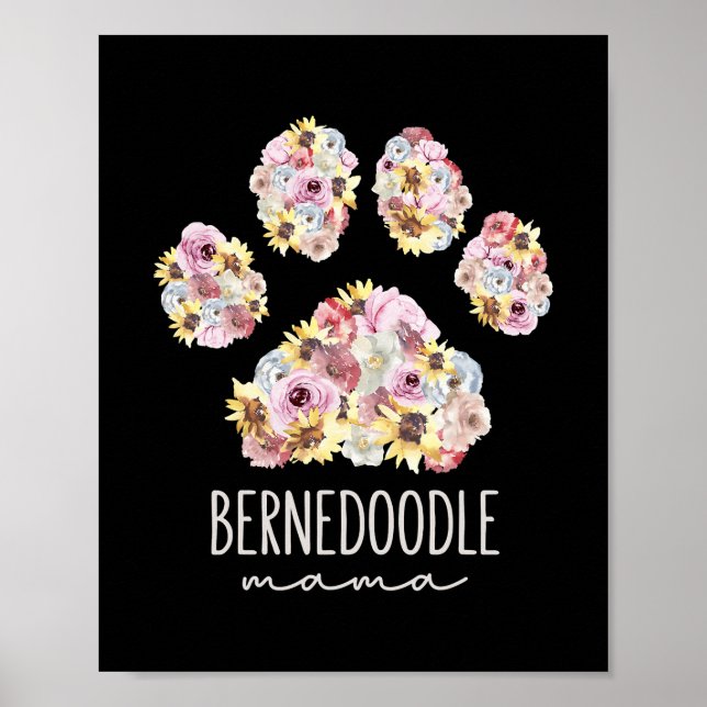 Bernedoodle Mama Floral Paw Dog Mum  Poster (Front)