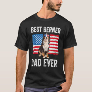 Berner Dad American Flag Dog  Owner Bernese Mounta T-Shirt