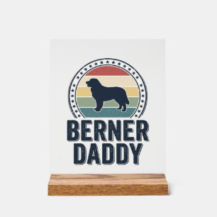 Berner Daddy Vintage Dog Dad Vector Shirt Design_1 Acrylic Sign