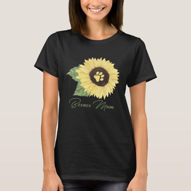 Berner Mom Bernese Mountain Mama Dog  Sunflower T-Shirt (Front)