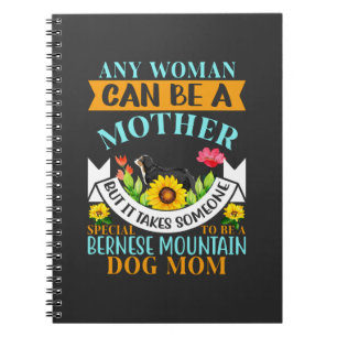 Bernese dog mother, Bernese dog mum, Bernese mum Notebook