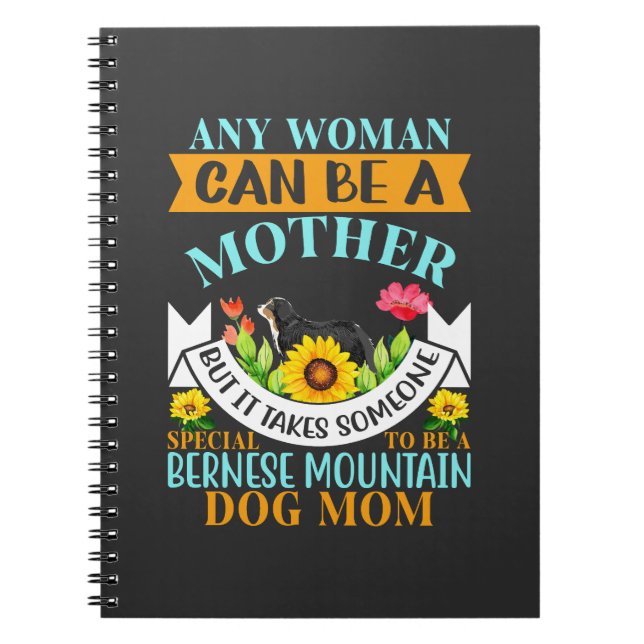 Bernese dog mother, Bernese dog mum, Bernese mum Notebook (Front)