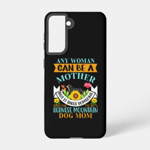 Bernese dog mother, Bernese dog mum, Bernese mum Samsung Galaxy Case