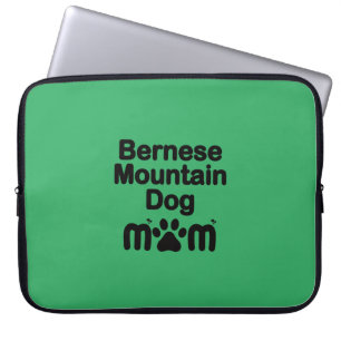 Bernese Dog Mum, Bernese Mum, Berner Dog Mum Laptop Sleeve