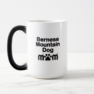Bernese Dog Mum, Bernese Mum, Berner Dog Mum Magic Mug