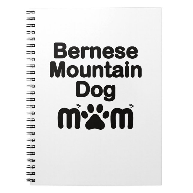 Bernese Dog Mum, Bernese Mum, Berner Dog Mum Notebook (Front)