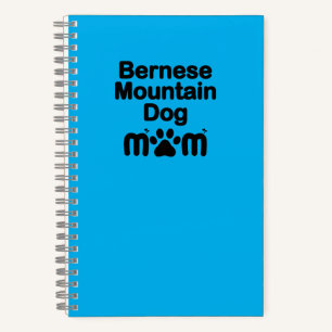 Bernese Dog Mum, Bernese Mum, Berner Dog Mum Notebook
