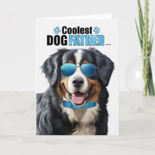 Bernese Mountain Dog Coolest Dad Father's Day Holiday Card