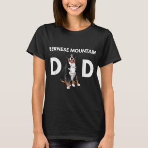 Bernese Mountain Dog Dad Funny Dog Dad Bernese Mou T-Shirt