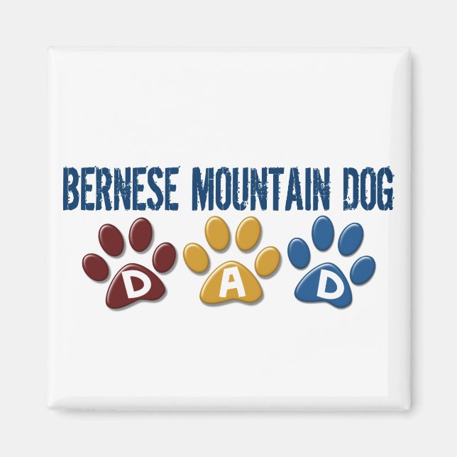 BERNESE MOUNTAIN DOG Dad PAW PRINT Magnet (Front)