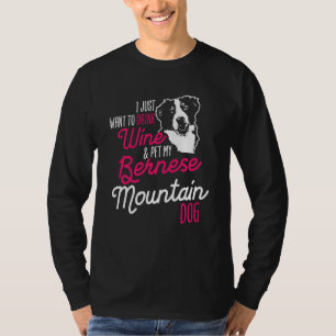 Bernese Mountain Dog Drinking Dog Mum Wine Mum Gif T-Shirt
