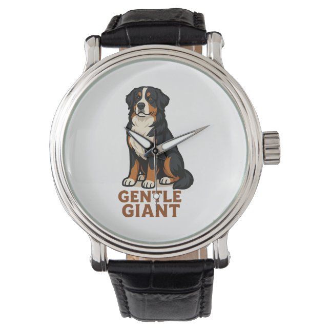 Bernese Mountain Dog Gentle Giant. Watch (Front)