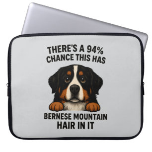 Bernese Mountain Dog Hair In Everything Funny Laptop Sleeve