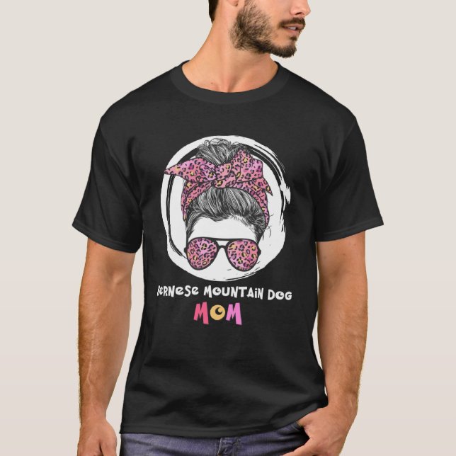 Bernese Mountain Dog Mom Bernese Mountain Dog mom  T-Shirt (Front)