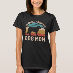 Bernese Mountain Dog Mum, Bernese Dog Mum T-Shirt