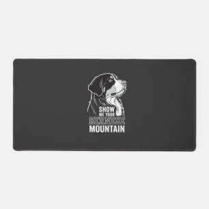 Bernese Mountain Dog Show Me Your Desk Mat
