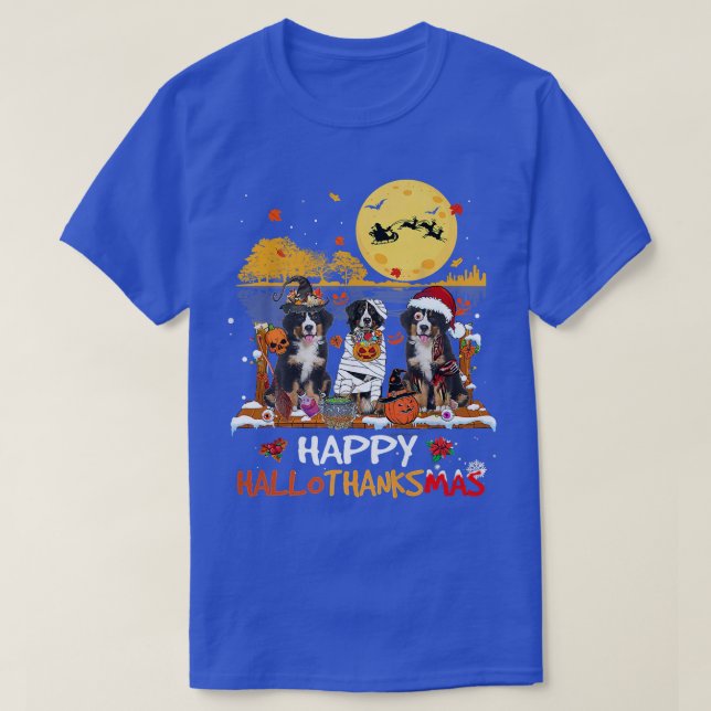 Bernese Mountain Happy Hallothanksmas Halloween Th T-Shirt (Design Front)