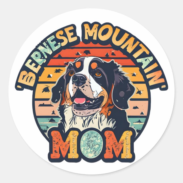 Bernese Mountain Mum: Where Love and Style Collide Classic Round Sticker (Front)