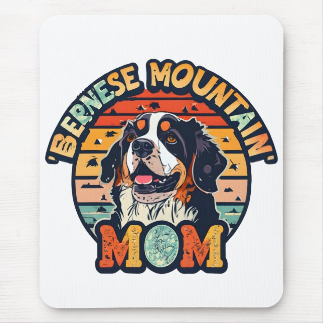 Bernese Mountain Mum: Where Love and Style Collide Mouse Mat (Front)