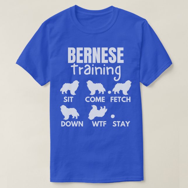 Bernese Training Bernese Dog Tricks T-Shirt (Design Front)