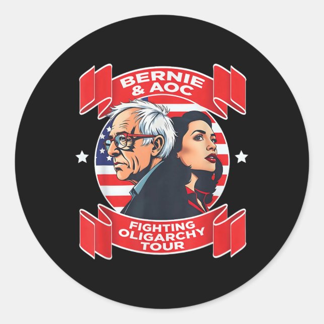 Bernie &amp; Aoc Fighting Oligarchy Tour Shirt  Classic Round Sticker (Front)