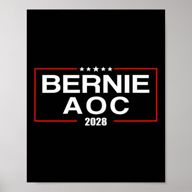 Bernie Aoc 2028 Bernie Sanders Alexandria Cortez P Poster (Front)