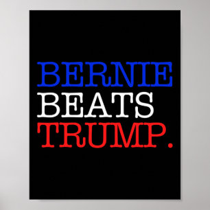 Bernie Beats Trump Period Sanders Poster