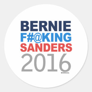 Bernie Effing Sanders 2016 Classic Round Sticker