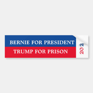 Bernie for President / Trump for Prison 2020 Bumper Sticker