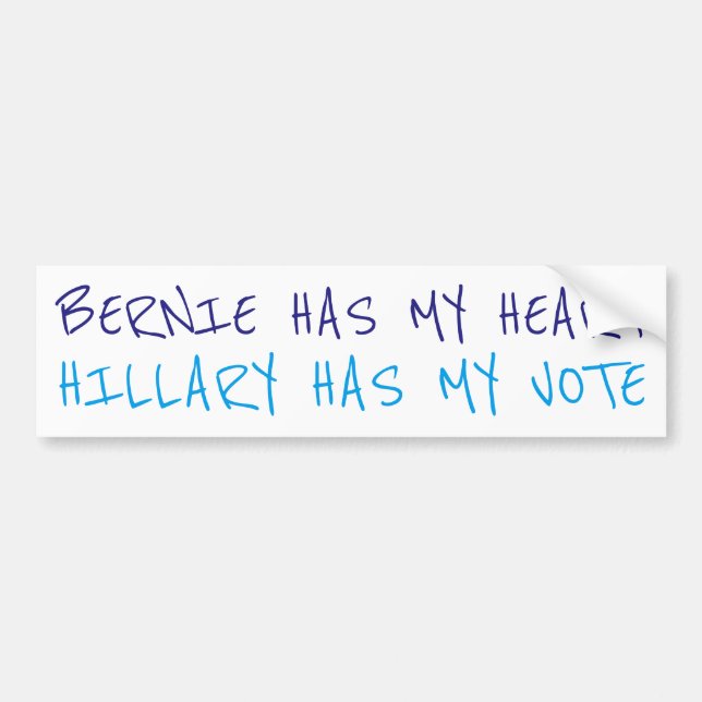 Bernie has my heart, Hillary has my vote sticker (Front)