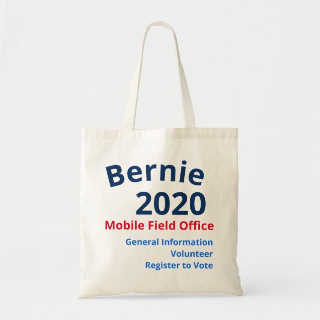 Bernie "Mobile Field Office" Campaign Tote Bag (Front)