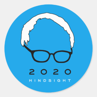 Bernie Sanders 2020 Hindsight Classic Round Sticker