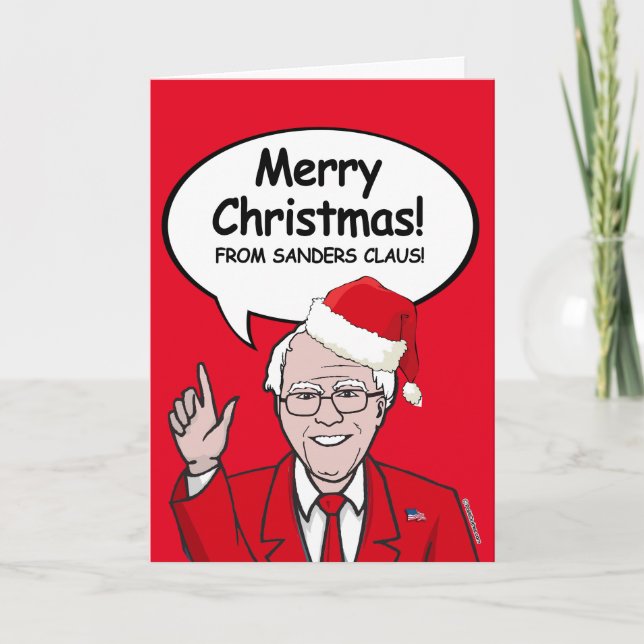 Bernie Sanders Christmas Card - Sanders Claus - Me (Front)