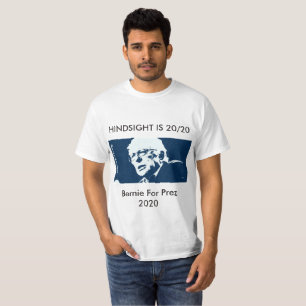Bernie Sanders "HINDSIGHT IS 20/20 T-shirt