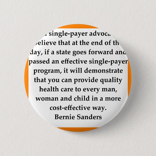 Bernie Sanders quote 6 Cm Round Badge (Front)