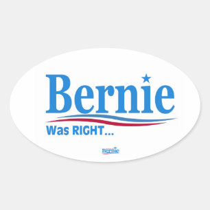 Bernie Was Right indoor sticker
