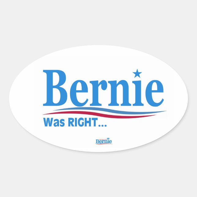 Bernie Was Right indoor sticker (Front)