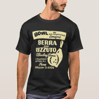 BERRA AND RIZZUTO BOWLING LANES T-Shirt