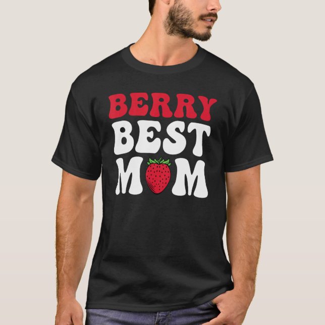 Berry Best Mom Cute Strawberry Groovy Quote T-Shirt (Front)