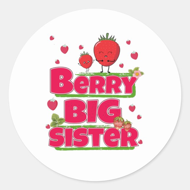 Berry Big Sister - Cute Strawberry Pun Classic Round Sticker (Front)