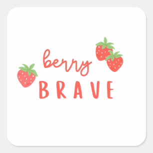berry brave childhood cancer sick ill kids cute square sticker