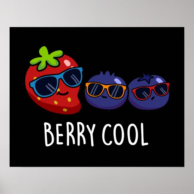 Berry Cool Funny Strawberry Blueberry Pun Dark BG Poster (Front)
