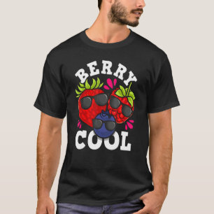 Berry Cool Strawberry Pun Blueberry Raspberry Fru T-Shirt