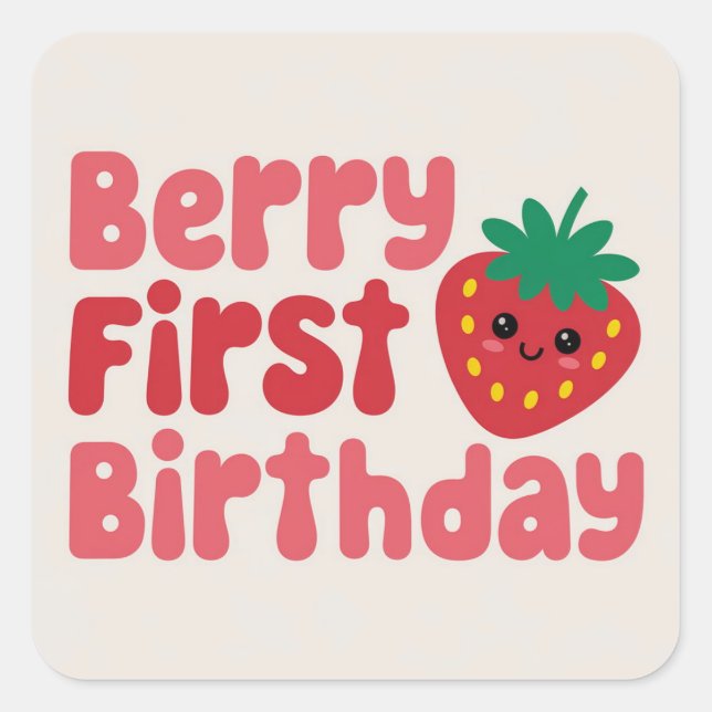 Berry First Birthday – Cute Strawberry-Themed Square Sticker (Front)