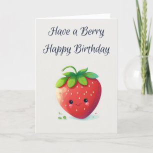 Berry Happy Birthday Strawberry Birthday Card