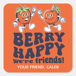 Berry Happy We're Friends Fruit Snack Valentine Square Sticker