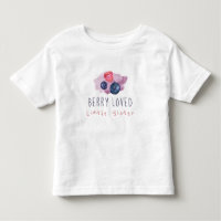 Berry Loved Little Sister Toddler T-shirt