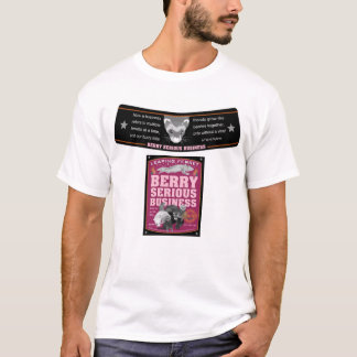Berry Serious Business beer label T-Shirt